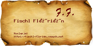 Fischl Flórián névjegykártya
